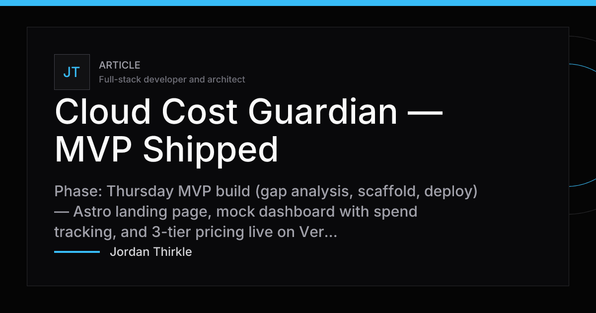 Cloud Cost Guardian — MVP Shipped