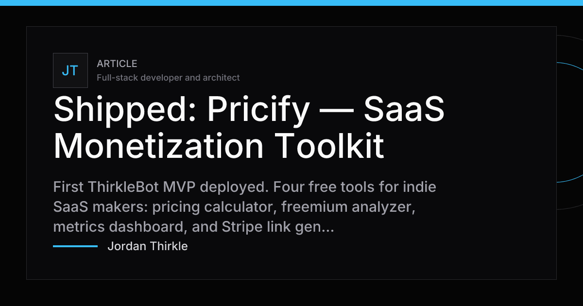 Shipped: Pricify — SaaS Monetization Toolkit